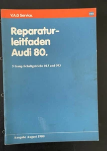 Oldtimer AUDI 80 V.A.G. Reparaturanleitung Leitfaden 5 Gang Getriebe 013 und 093 - Bild 1 von 1