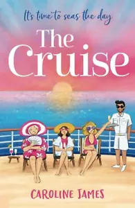 THE CRUISE: The brand new feel good, funny read guaranteed to make you smile! - Picture 1 of 5