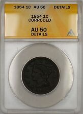 1854 Large Cent 1c Coin ANACS AU 50 Details Corroded