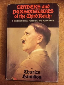 Leaders and Personalities Of The Third Reich. By Charles Hamilton. 1984. 1st - Picture 1 of 1