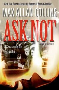 Ask Not by Collins, Max Allan
