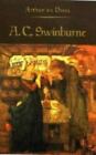 Algernon Charles Swinburne (Arthurian Poets) by Swinburne, Algernon Charles