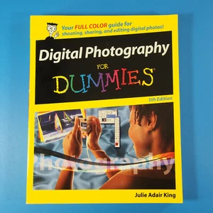 Digital Photography for Dummies by Julie Adair King (2005, Paperback, Revised) - Imagen 1 de 4