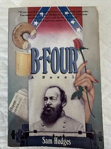 B-Four by Sam Hodges (1993, Trade Paperback) - Picture 1 of 6