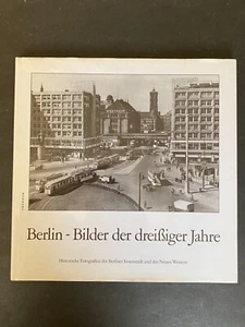 Berlin Bilder der dreißiger Jahre Thomas Friedrich - Bild 1 von 8