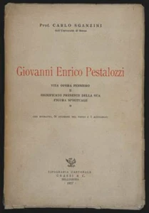 SGANZINI, Carlo- Giovanni Enrico Pestalozzi.Con ritratto, 26 incisioni nel testo - Imagen 1 de 1