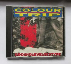 Colour Trip – Groundlevelsextype - CD 1994 (SPV 84-36222) - Zustand sehr gut - Bild 1 von 2