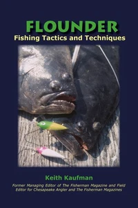 Flounder: Fishing Tactics and Techniques by Keith Kaufman (English) Paperback Bo - Foto 1 di 1