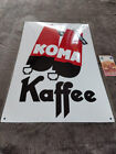 KOMA Kaffee Schild Emailschild Emaille enamel sign 40 x 60 cm