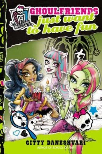 Monster High: Ghoulfriends Just Want to Have Fun (Monster High: Ghoulfrie - GOOD Foto 1 de 1