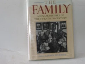 The Family: a Social History of the 20th Century John Hariss - Picture 1 of 5