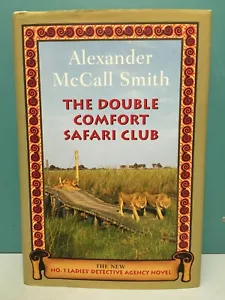 "The Double Comfort Safari Club" von Alexander McCall Smith 1./1. HC/DJ 2010 - Bild 1 von 7