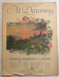 At Dawning I Love You 1906 Charles Wakefield Cadman SheetNoteMusic - Picture 1 of 12