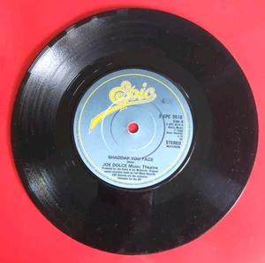 JOE DOLCE - EPC 9518 - SHADDAP YOU FACE / AIN'T IN NO HURRY 1980 (1387) - Picture 1 of 3