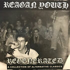 REAGAN YOUTH - REGENERATED - A COLLECTION OF ALTERNATIVE CLASSICS - NEUF 