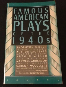 Famous American Plays of 1940s selected by Henry Hewes (1960 PB) - LIKE NEW!! - Picture 1 of 7