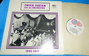 Chuck Foster & Orchestra - 1945/46 / 1983 Circle LP NICE - Picture 1 of 2