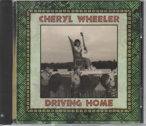 Driving Home by Cheryl Wheeler (CD, 1993), Silver Lining, Music In My Room - Picture 1 of 2