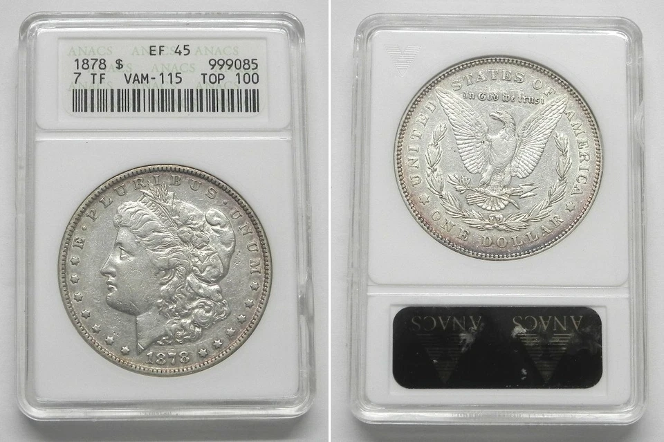 1878 Morgan Dollar, 7TF VAM-115 Triple Blossom Top 100, Old ANACS EF45  #9085 - Image 1 of 1