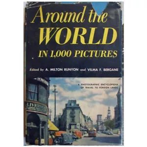 Around the World in 1,000 Pictures, Runyon & Bergane, 1954, Hardcover w/Jacket - Picture 1 of 8