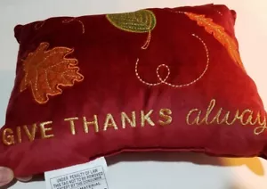 Celebrate Fall Together Brand 8 x 11 Decorative Pillow Give Thanks Always - Picture 1 of 3