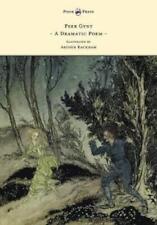 Henrik Ibsen Peer Gynt - A Dramatic Poem - Illustrated b (Paperback) (UK IMPORT)