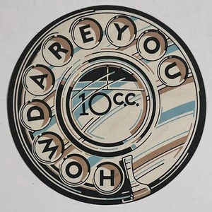 10CC Sticker Godley & Creme Original Vintage How Dare You Album Promo 1976 #1 - Picture 1 of 11