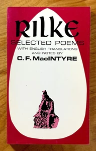 Rilke: Selected Poems by C.F. MacIntyre - VG+ vintage poetry pb, English version - Picture 1 of 6