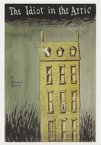 Pocztówka Edward Gorey okładka ilustracja "Idiota na poddaszu" w idealnym stanie nieużywana - Zdjęcie 1 z 1