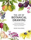 The Joy of Botanical Drawing | Wendy Hollender | Englisch | Taschenbuch | 2020