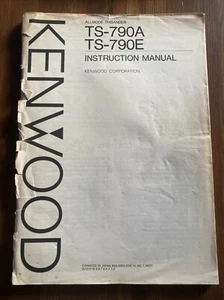 TS 790A , TS 79E - Allmode Tri Andre - KENWOOD - INSTRUKCJA OBSŁUGI - KP465 - Zdjęcie 1 z 3