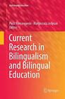 Aktuelle Forschung in Zweisprachigkeit und zweisprachiger Bildung von Piotr Romanowski (en