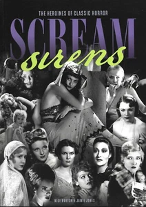 The Heroines of Classic Horror: Scream Sirens - Nige Burton & Jamie Jones - Picture 1 of 1