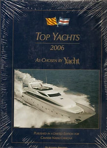 TOP YACHTS 2006 LIMITED EDITION _ CANTIERI NAVALI LAVAGNA _ANCORA nel CELLOPHAN! - Foto 1 di 1
