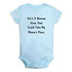 Ain't A Woman Alive That Could Take My Mama's Place Funny Rompers Baby Bodysuits