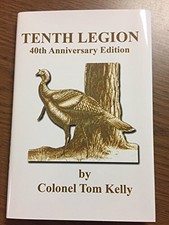 Tenth Legion ("White Edition") by Tom Kelly (Hardcover)