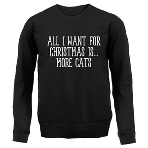 All I Want For Christmas Is More Cats - Kids Hoodie / Sweater - Cat Pets Love - Picture 1 of 20