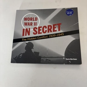 World War II : In Secret by Gavin Mortimer - 1st Edition 2019 paperback - Picture 1 of 9