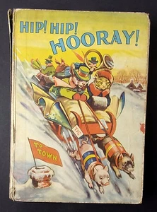 Hip! Hip! Hooray! - early 20c Children's Illustrated story book John F Shaw - Imagen 1 de 7