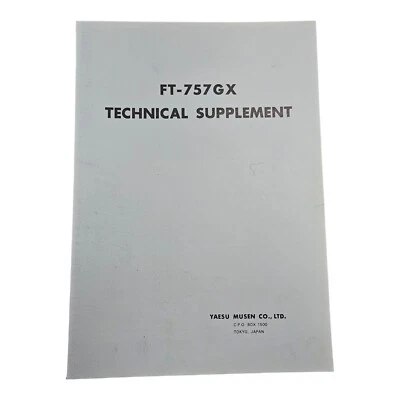 Техническое дополнение Yaesu FT-757GX OEM заводской оригинал не копия - Изображение 1 из 2