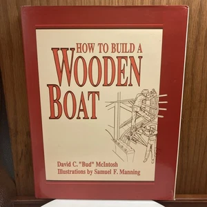 How to Build a Wooden Boat by David C. McIntosh (1987 First Print Hardcover) - Bild 1 von 11