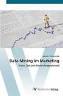 Data Mining Im Marketing: Status Qu..., Schoenrade, Bas