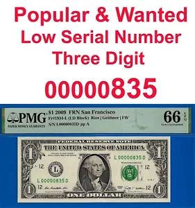 2009 $1 Federal Reserve Note PMG 66EPQ wanted three digit low serial number 835 - Picture 1 of 4