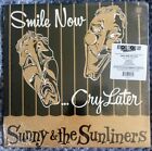 SUNNY & The SUNLINERS - Smile Now Cry Later RSD (Big Crown) Vinyl Sealed Mint