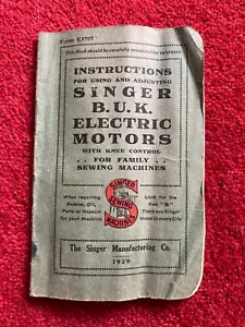 Singer Sewing Machine Instruction Book BUK Electric Motors K3707 1929 Original - Picture 1 of 4