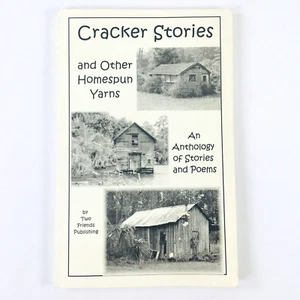Cracker Stories & Other Homespun Yarns: An Anthology of Stories and Poems (2006) - Bild 1 von 7