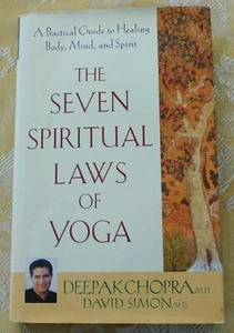 The Seven Spiritual Laws of Yoga, Deepak Chopra, David Simon Pan Macmillan 2004 - Bild 1 von 6