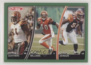 2007 Topps Total Robert Geathers Madieu Williams Landon Johnson #371