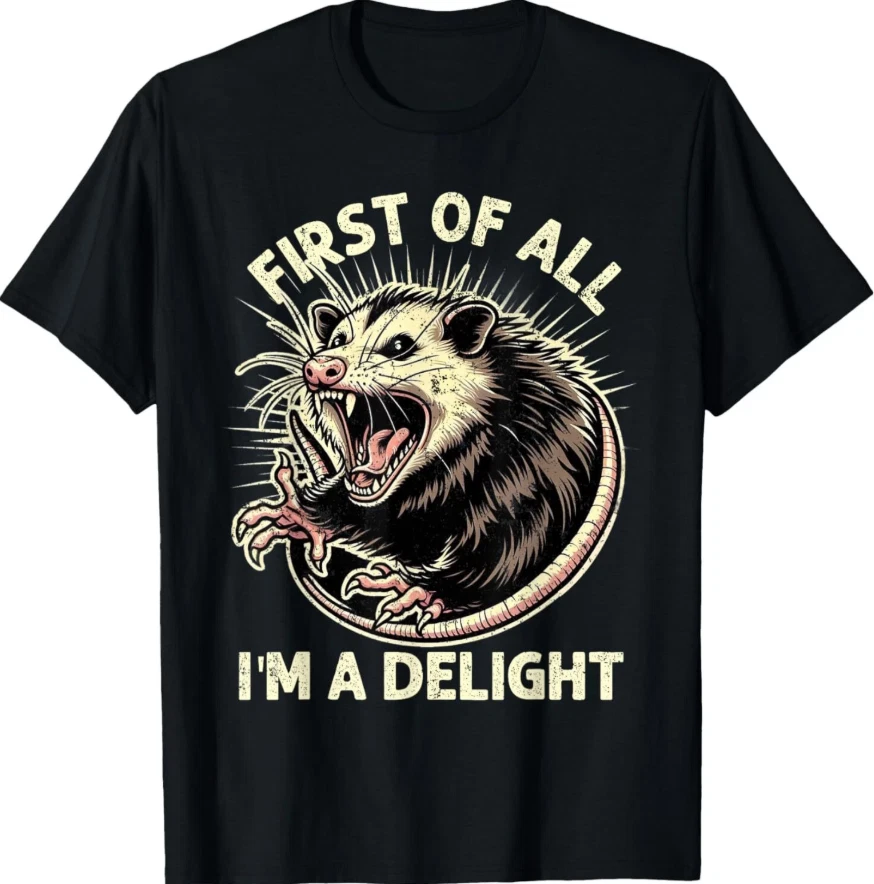 Camiseta First Of All, I'm A Delight | Sarcastic Possum Angry Opossum Camiseta Divertida Foto 1 de 4
