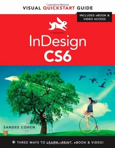 InDesign CS6: Visual Quickstart Guide (Visual QuickStart Guides),Sandee Cohen - Bild 1 von 1